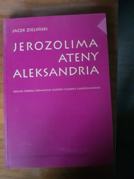 Jerozolima Ateny Aleksandria - Jacek Zieliński