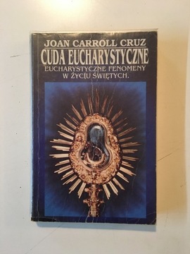 JOAN CARROLL CRUZ - CUDA EUCHARYSTYCZNE