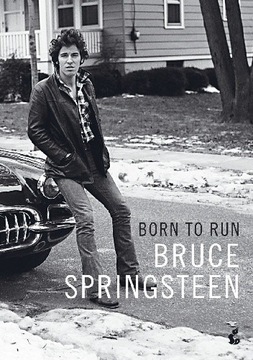 Born to Run - Autobiografia legendarnego artysty