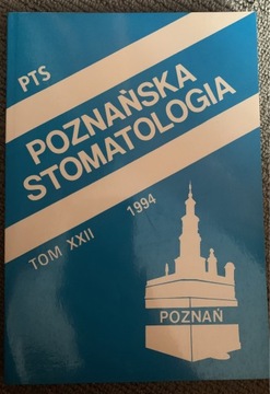 Poznańska Stomatologia Tom XXII 1994