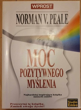 Moc pozytywnego myślenia Norman V. Peale