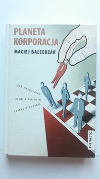 Planeta Korporacja Maciej Balcerzak