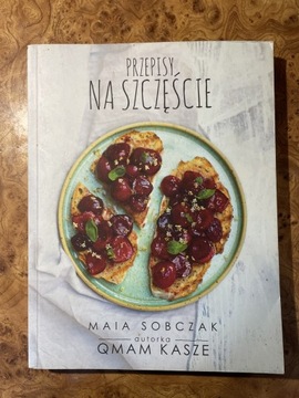 Maia Sobczak "przepisy na szczęście"