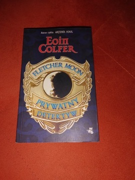 Eoin Colfer Fletcher moon Prywatny detektyw