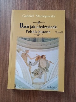 Gabriel Maciejewski - Polskie historie tom 2