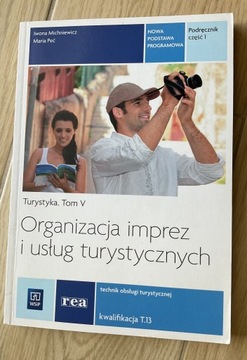 Organizacja imprez i usług turystycznych tom 1