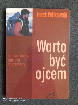 WARTO BYĆ OJCEM - Jacek Pulikowski 