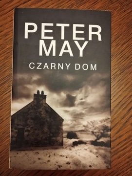 Peter May  - Czarny dom