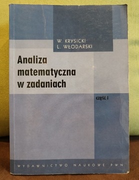 Analiza matematyczna w zadaniach Krysicki Włodarsk