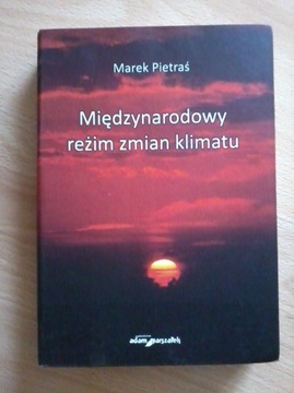 Międzynarodowy reżim zmian klimatu, Marek Pietraś
