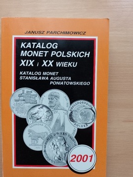 Katalog monet polskich XIX i XX wieku 2001Parchimo