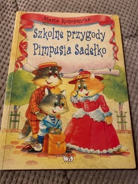 Szkolne przygody Pimpusia Sadełko Maria Konopnicka