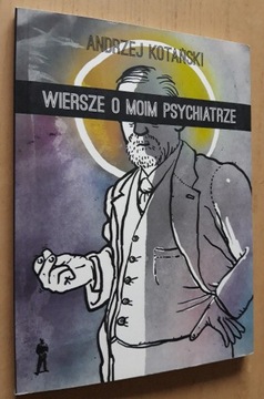 Wiersze o moim psychiatrze - Andrzej Kotański