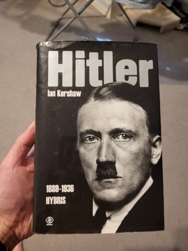 Hitler 1889-1936 Hybris Ian Kershaw