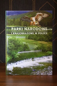 Książka - "Parki narodowe i krajobrazowe w Polsce"