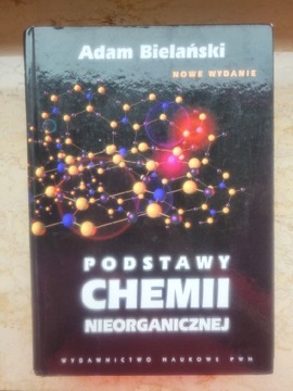 PODSTAWY CHEMII NIEORGANICZNEJ A. BIELAŃSKI