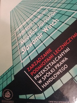 Zarządzanie podmiotami leczniczymi przekształcanym