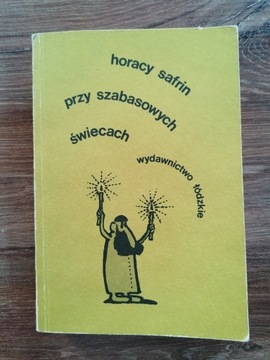 Horacy Safrin - "Przy szabasowych świecach"