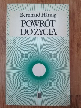 Powrót do życia - Bernhard Haring 