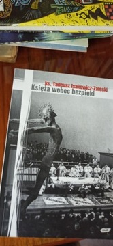 KSIĘŻA WOBEC BEZPIEKI Tadeusz Isakowicz-Zaleski