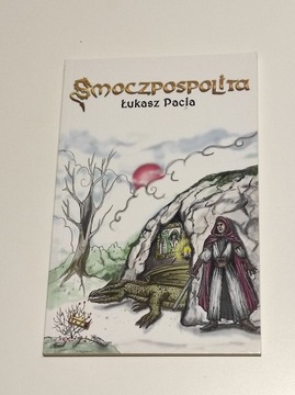 Smoczpospolita - Łykasz Pacia