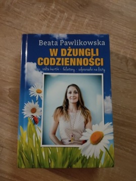 Książka "W dżungli codzienności"Beata Pawlikowska