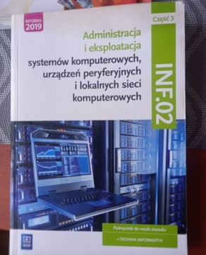 Podręcznik do zawodu technik informatyk INF.02