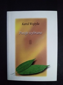 Poezje wybrane - Karol Wojtyła 