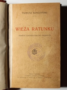 Wieża ratunku Tadeusz Konczyński 1913
