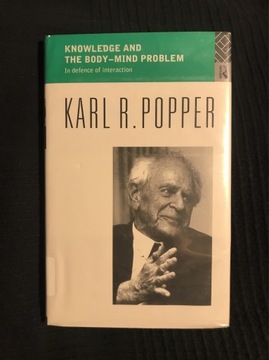 Karl Popper „Knowledge and the Body-Mind Problem”