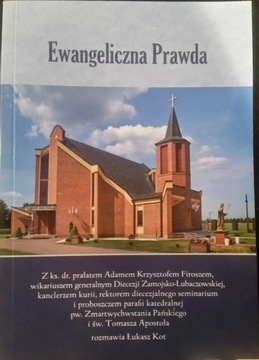 Ewangeliczna prawda - rozmowa z ks. dr. prałatem