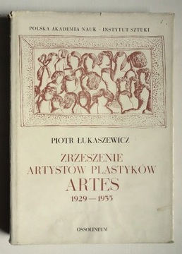 ZRZESZENIE ARTYSTÓW PLASTYKÓW - ARTES 1929-1935