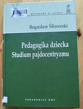 Pedagogika dziecka Studium pajdocentryzmu