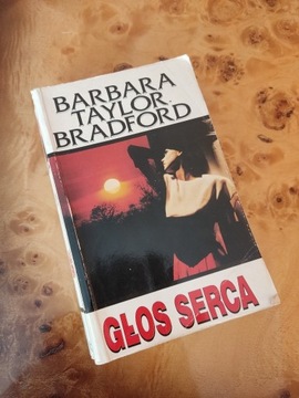 Głos serca - Barbara Taylor Bradford