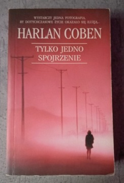 Harlan Coben Tylko jedno spojrzenie 