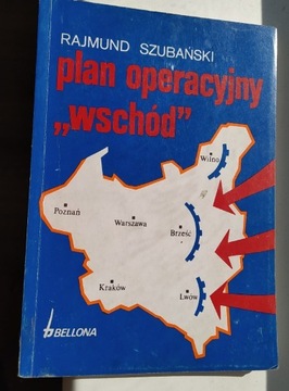 Rajmund Szubiński, Plan operacyjny Wschód 