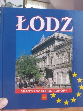 Łódź miasto w sercu Europy album