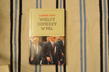 S. Koper, Wielcy szpiedzy w PRL