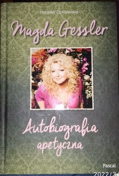 Magda Żakowska Magda Gessler Autobiografia