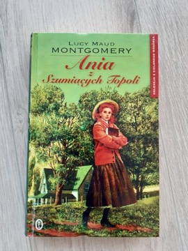 Ania z Szumiących Topoli Lucy Maud Montgomery 