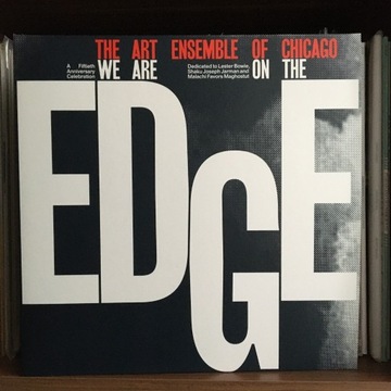 The Art Ensemble Of Chicago - We Are On The Edge 