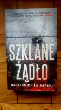 Szklane Żądło Bartłomiej Świderski