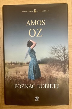 Amos Oz „Poznać kobietę”