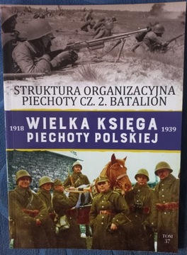 Wielka Księga Piechoty Polskiej - Tom 37