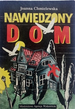 Nawiedzony dom. Joanna Chmielewska 1987 r