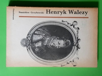 Henryk Walezy Grzybowski