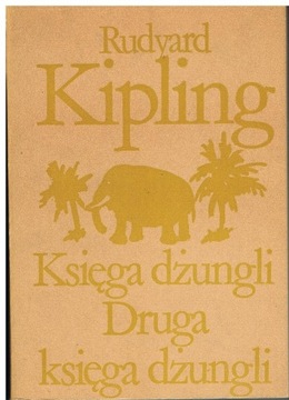 R. Kipling "Księga Dżungli / Druga Księga Dżungli"