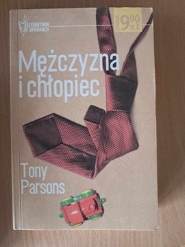 Tony Parsons Mężczyzna i Chłopiec