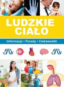 Ludzkie Ciało kompedium dla dzieci