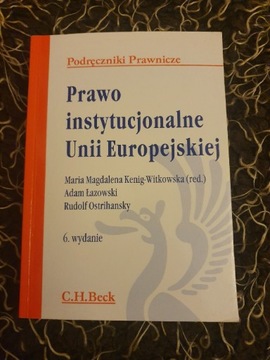 Prawo instytucjonalne Unii Europejskiej 6 wydanie